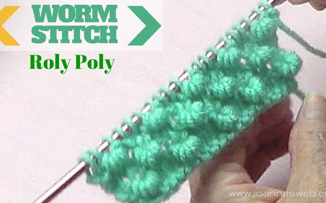 Worm or Roly Poly Knitting Stitch