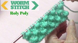 roly poly knitting pattern or spring stitch