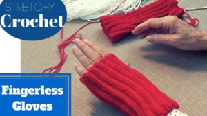 Crochet Stretchy Fingerless Gloves