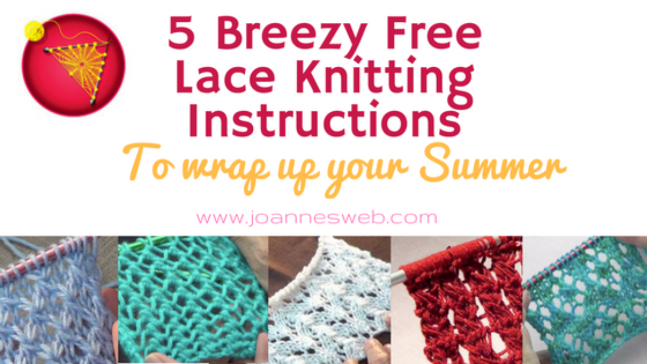 5 Breezy Free Lace Knitting Instructions To Wrap Up This