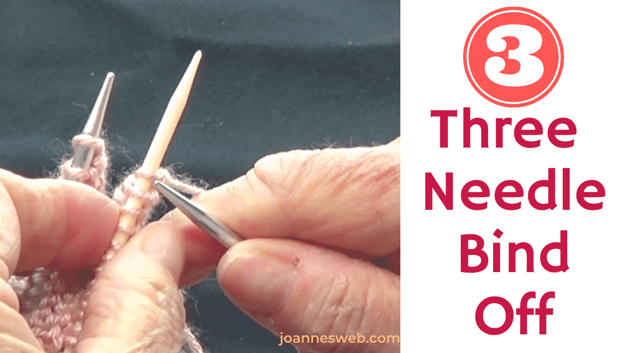 Three Needle Bind-Off Knitting for Invisible Seams