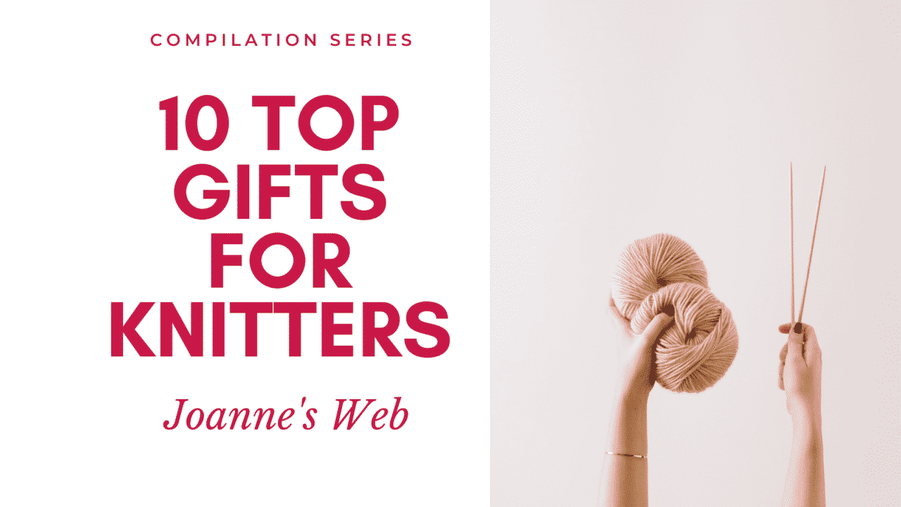 Top 10 Gift Ideas For Knitters Knitting Lovers Gift Guide