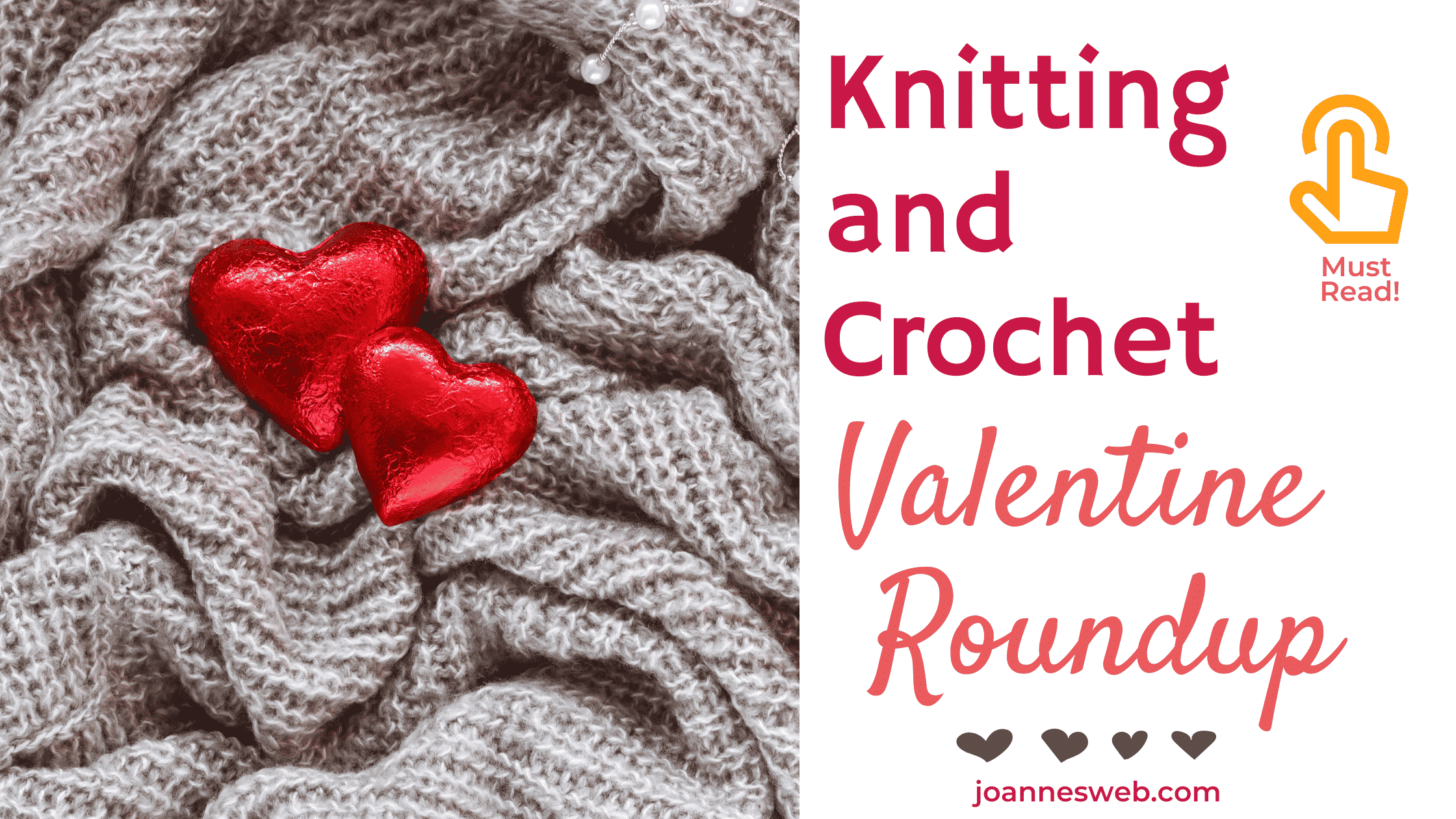 Knitting and Crochet Valentine Roundup