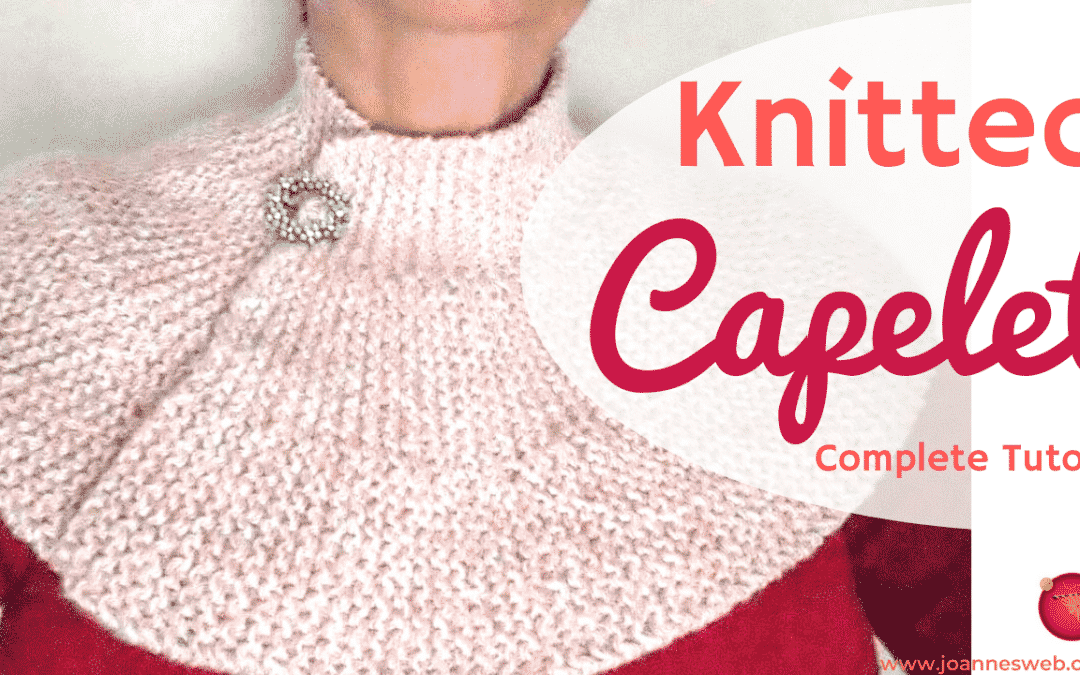 How To Knit A Cape – Capelet Knitting Tutorial Pattern Instructions