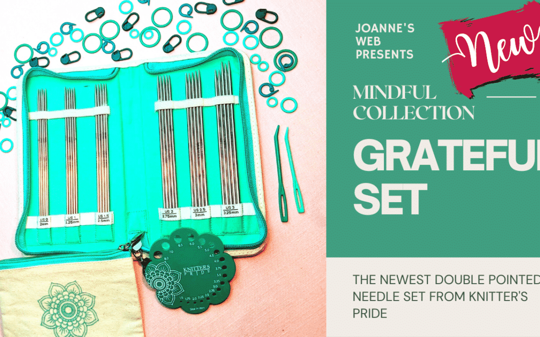 Grateful Set From The Mindful Collection At Knitter’s Pride – Double Pointed Knitting Needle Set