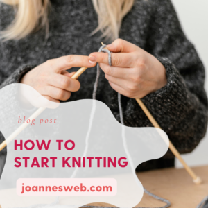 How To Start Knitting 