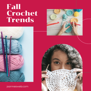 Fall Crochet Trends