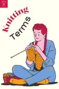 100 Most Popular Knitting Definitions