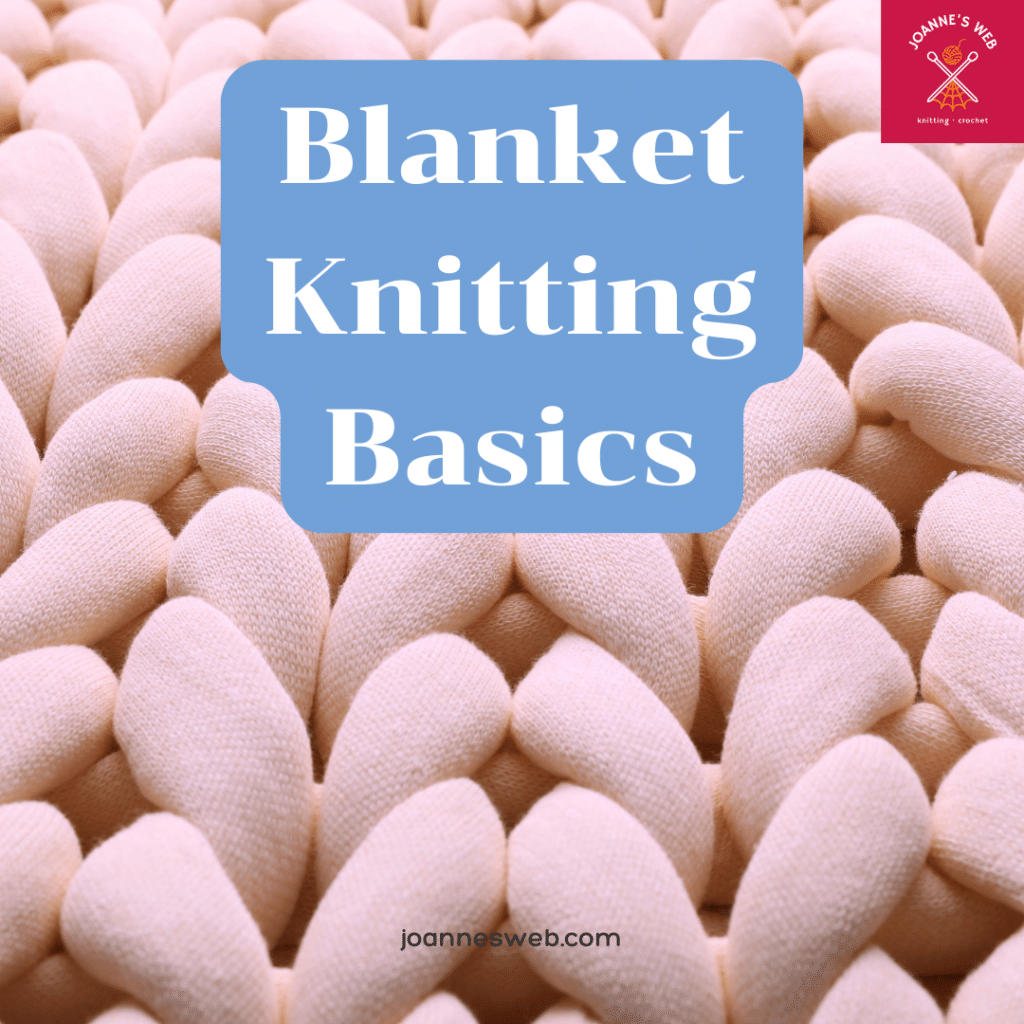 How To Knit A Blanket